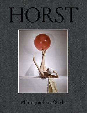 Horst: Photographer of Style