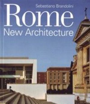 Rome: New Architecture