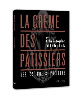 La crème des pâtissiers