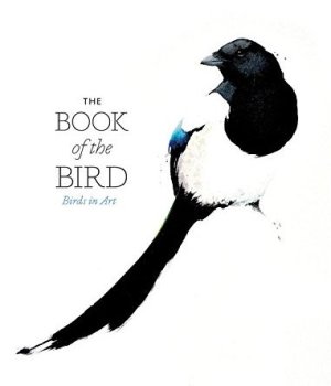 The Book of the Bird: Birds in Art