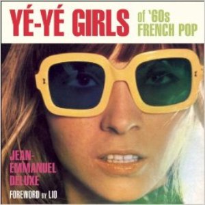 Yé-Yé Girls of '60s French Pop