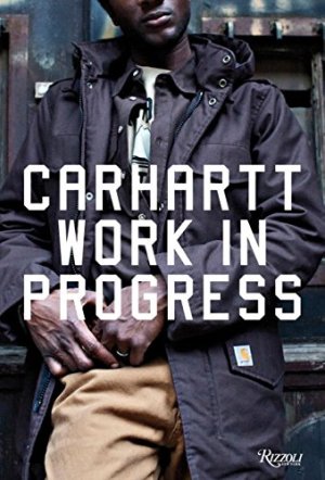 Carhartt: Work in Progress