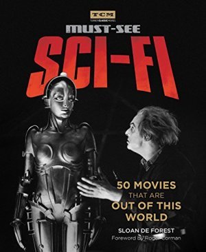 TCM Must-See Sci-fi