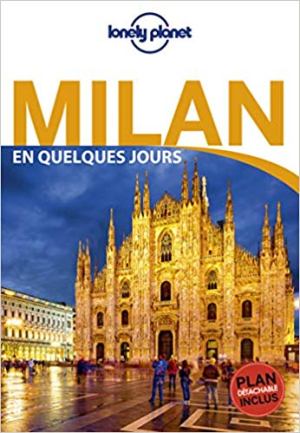 Milan En quelques jours