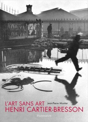 L'Art sans art d'Henri Cartier-Bresson