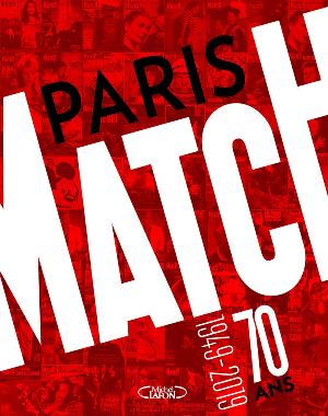 Paris Match 70 ans : 1949-2019