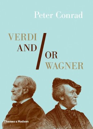 Verdi and, or Wagner (R)