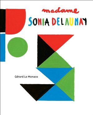 Madame Sonia Delaunay (Pop Up Book)