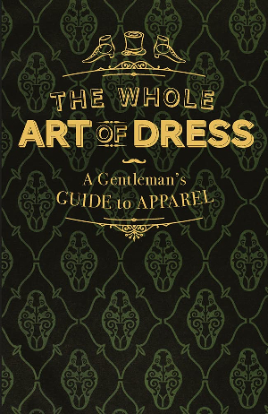 The Whole Art of Dress (R)