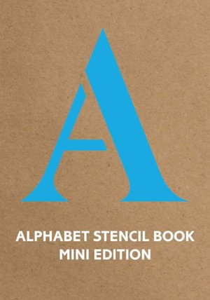 Alphabet Stencil Book Mini Edition