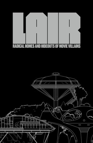 Lair Radical Homes