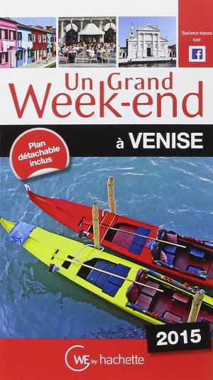 Un Grand Week-End à Venise 2015 (Reso entro Maggio)