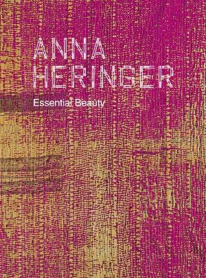 Anna Heringer. Essential Beauty