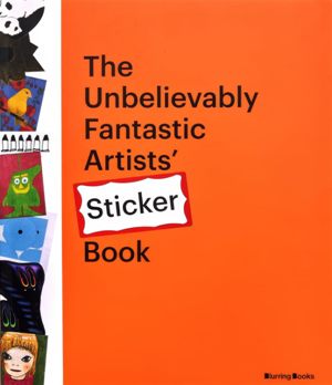 The Unbelievably Fantastic Artists Sticker Book