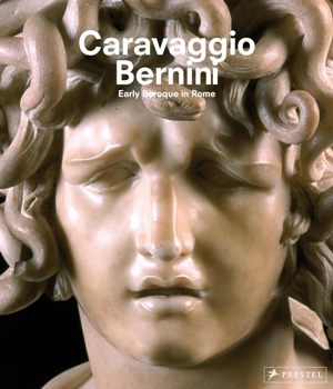 Caravaggio, Bernini, Early Baroque in Rome