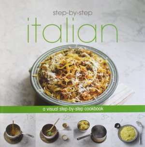 Italian: A Visual Step-by-step Cookbook