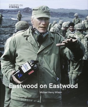 Eastwood on Eastwood