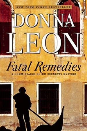 Donna Leon - Fatal Remedies