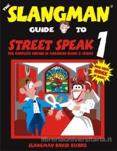  Slangman Guide to Street Speak 1