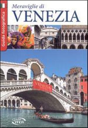 Le Meraviglie di Venezia (Italiano)