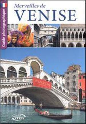 Le meraviglie di venezia (Francese)