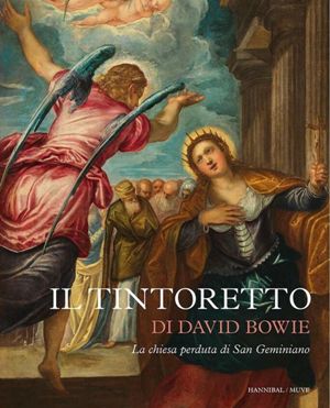 Il Tintoretto di David Bowie