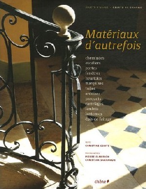 Matèriaux d'autrefois