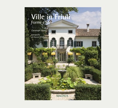 Ville in Friuli, forme e stili