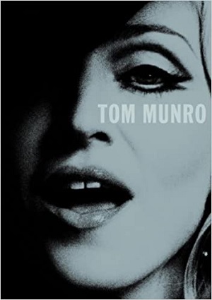 Tom Munro: by Madonna