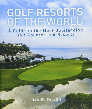 Golf Resorts of the World