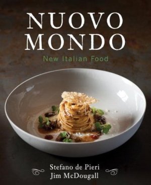 Nuovo Mondo: Modern Italian Food