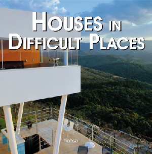 Houses in Difficult Places