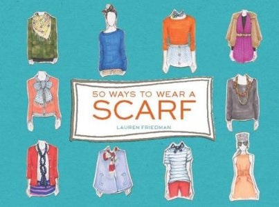 50 Ways to Wear a Scarf