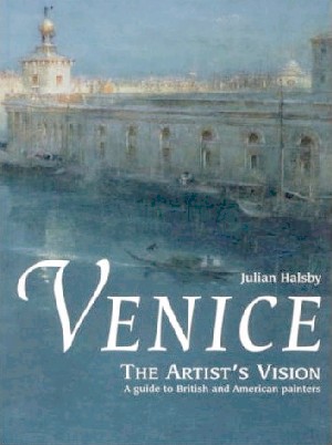 Venice The artist's vision