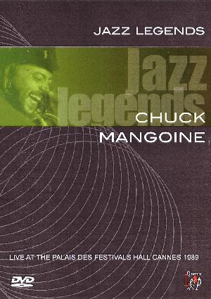 Jazz Legends: Chuck Mangoine