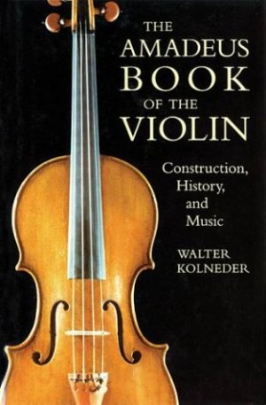 The Amadeus book of the violin