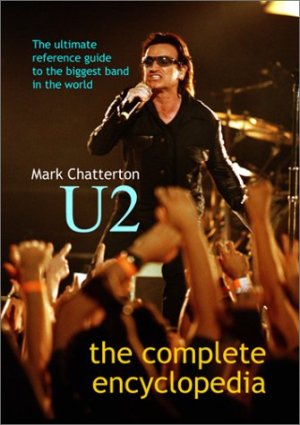 U2 The complete encyclopedia