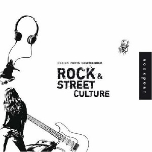 Rock and Street Culture