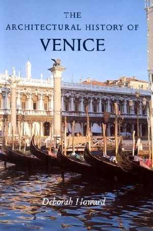 The Architectural History of Venice