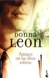 Donna Leon - Amigos en las altas esferas (Es)