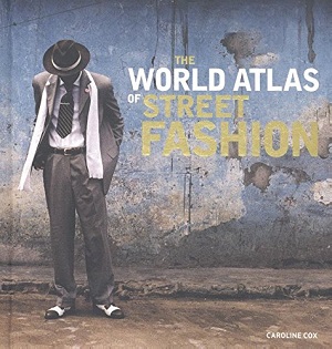 The World Atlas of Street Fashion