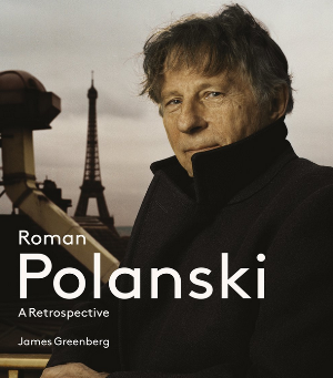 Roman Polanski: A Retrospective