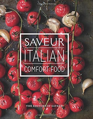 Saveur: Italian Comfort Food (R)