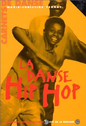 La Danse Hip Hop + CD