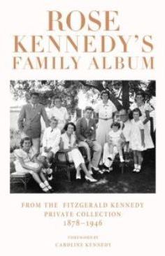 Rose Kennedy's Family Album